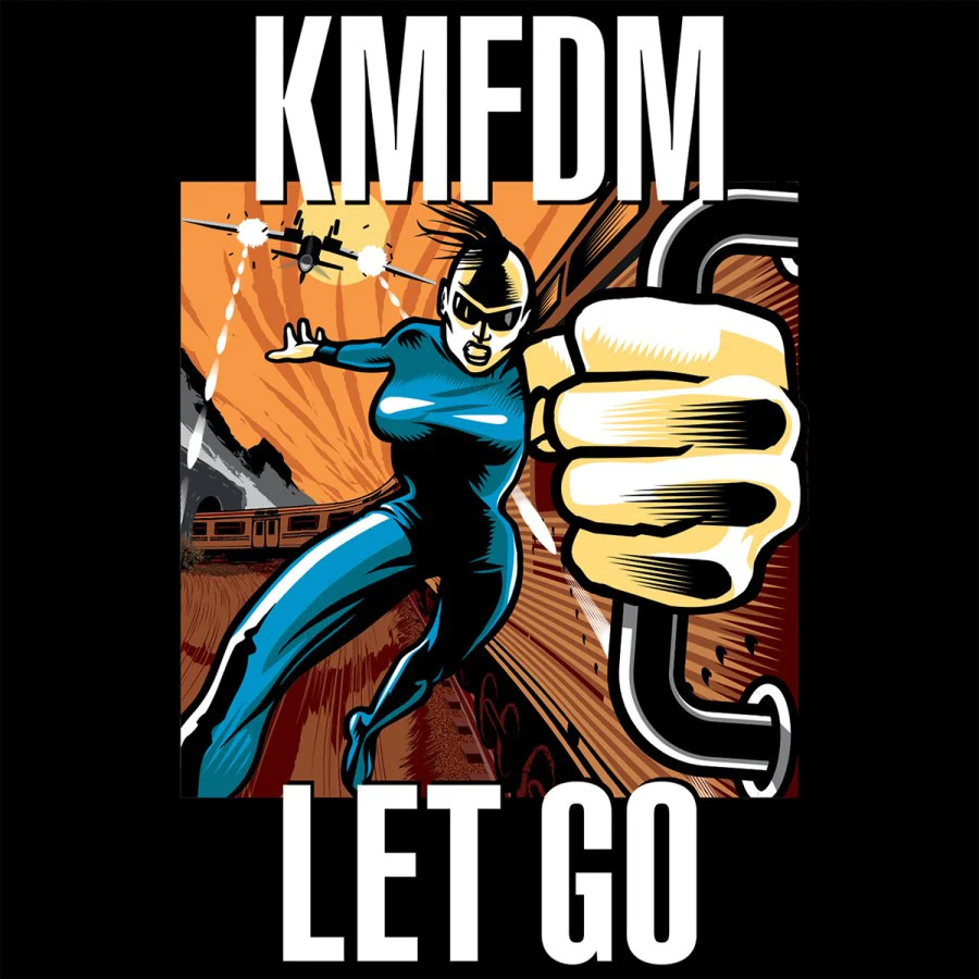 KMFDM Let Go