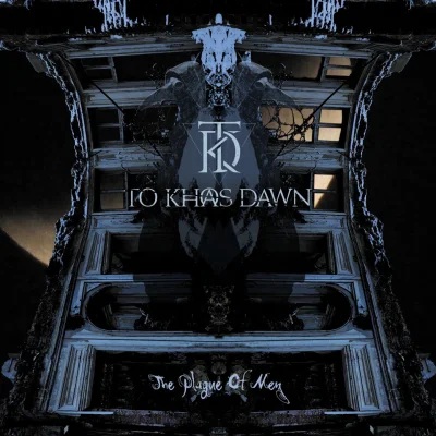TO KHAOS DAWN The plague of men pochette 1780385210